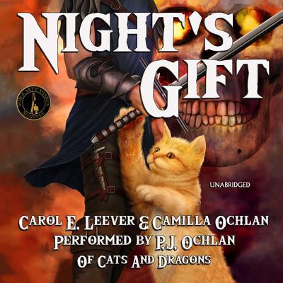 Night's Gift - Leever, Carol E, and Ochlan, Camilla, and Ochlan, P J (Read by)