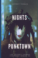 Nights in Punktown: A Trio of Dark Science Fiction Stories