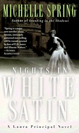 Nights in White Satin: A Laura Principal Novel