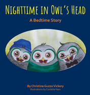 Nighttime In Owl's Head: A Bedtime Story