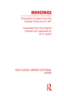 Nihongi: Chronicles of Japan from the Earliest Times to A D 697