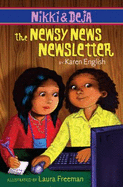 Nikki and Deja: The Newsy News Newsletter, 3: Nikki and Deja, Book Three