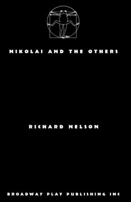 Nikolai and the Others - Nelson, Richard