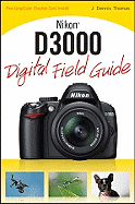 Nikon D3000 Digital Field Guide