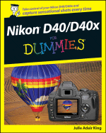 Nikon D40/D40x for Dummies - King, Julie Adair