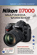 Nikon D7000 Multimedia Workshop