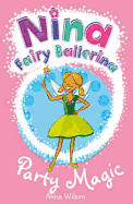 Nina Fairy Ballerina: 7 Party Magic