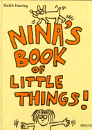 Nina's Book of Little Things - Haring, Keith
