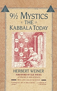 Nine and a Half Mystics: The Kabbala Today