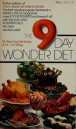 Nine Day Wonder Diet - Eisenberg, Seymour, and Elting, L Melvin, and Isenberg, Seymour