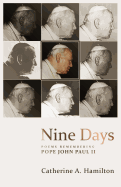 Nine Days: Poems Remembering Pope John Paul II