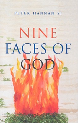 Nine Faces of God - Hannan, Peter, S.J