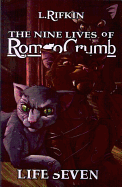 Nine Lives of Romeo Crumb: Life Seven