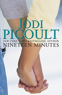 Nineteen Minutes - Picoult, Jodi