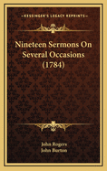 Nineteen Sermons on Several Occasions (1784)