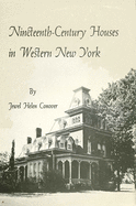 Nineteenth Century Houses in Western New York
