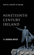 Nineteenth Century Ireland: The Search for Stability