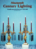 Nineteenth Century Lighting: Candle-Powered Devices, 1783-1883