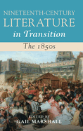 Nineteenth-Century Literature in Transition: The 1850s