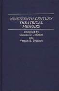 Nineteenth-Century Theatrical Memoirs