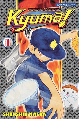 Ninja Baseball Kyuma Volume 1 - Maeda, Shunshin