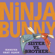 Ninja Bunny: Sister vs. Brother