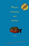 Ninjas, Piranhas, and Galileo