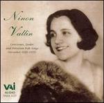Ninon Vallin sings Canciones, Lieder and Peruvian Folk Songs - Godfroy Andolfi (piano); Joaquin Nin (piano); Ninon Vallin (soprano); Pierre Jamet (harp); Ren le Roy (flute);...