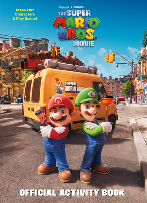 Nintendo(r) and Illumination Present the Super Mario Bros. Movie Official Activity Book - Moccio, Michael