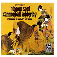 Nippon Soul - Cannonball Adderley Sextet