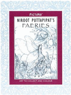 Niroot Puttapipat's Faeries: Art to Collect and Colour