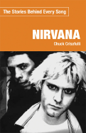 Nirvana: The Stories Behind Every Song