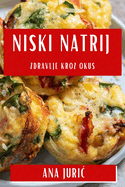 Niski Natrij: Zdravlje Kroz Okus