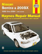 Nissan Sentra & 200SX, 1995 thru 2004 all models