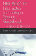 Nist 800-171 Information Technology Security Guidebook: Second Edition