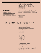 Nist Special Publication 800-100: Information Security Handbook a Guide for Managers