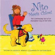 Nito Meets Chloe!: The Continuing Tale of an Assistance Dog of the West