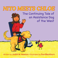 Nito Meets Chloe: The Continuing Tale of an Assistance Dog of the West