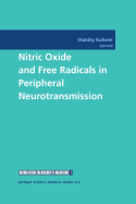 Nitric Oxide and Free Radicals in Peripheral Neurotransmission