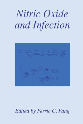 Nitric Oxide and Infection - Fang, Ferric C (Editor)