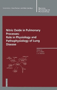 Nitric Oxide in Pulmonary Processes: Role in Physiology and Pathophysiology of Lung Disease