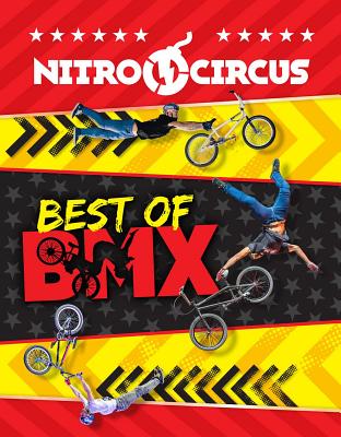 Nitro Circus Best of BMX - Believe It or Not!, Ripley's (Compiled by)