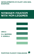 Nitrogen Fixation with Non-Legumes: The Third International Symposium on Nitrogen Fixation with Non-Legumes, Helsinki, 2-8 September 1984