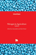 Nitrogen in Agriculture: Updates