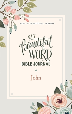 NIV, Beautiful Word Bible Journal, John, Paperback, Comfort Print - Zondervan