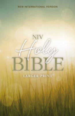 NIV, Holy Bible, Larger Print, Paperback - Zondervan