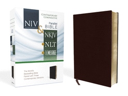 NIV, NKJV, NLT, The Message, Contemporary Comparative Parallel Bible, Bonded Leather, Burgundy: The World's Bestselling Bible Paired with Three Contemporary Versions