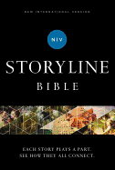 NIV, Storyline Bible, Hardcover, Comfort Print: Each Story Plays a Part. See How They All Connect.