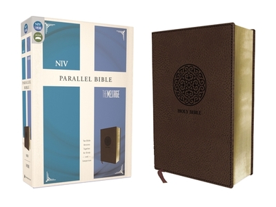 NIV, The Message, Parallel Bible, Leathersoft, Brown: Two Bible Versions Together for Study and Comparison - Peterson, Eugene H. (Foreword by)