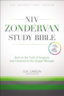 NIV Zondervan Study Bible: Built on the Truth of Scripture and Centered on the Gospel Message - Carson, D A (Editor), and Alexander, T Desmond, Dr., and Hess, Richard, Dr.